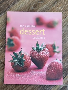 The Essential Dessert Cookbook Book